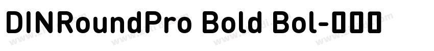 DINRoundPro Bold Bol字体转换